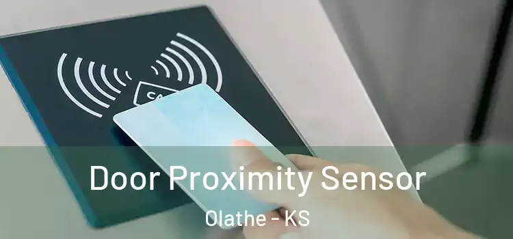  Door Proximity Sensor Olathe - KS