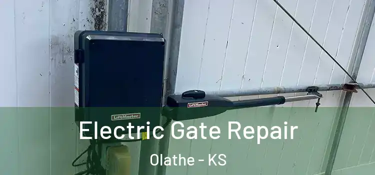 Electric Gate Repair Olathe - KS