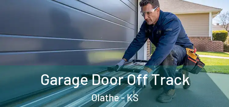  Garage Door Off Track Olathe - KS