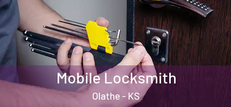 Mobile Locksmith Olathe - KS