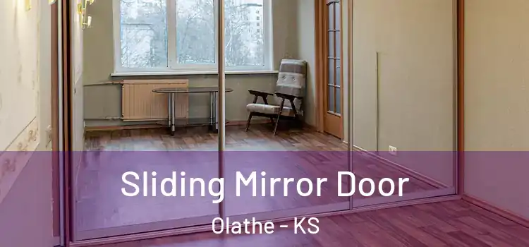  Sliding Mirror Door Olathe - KS